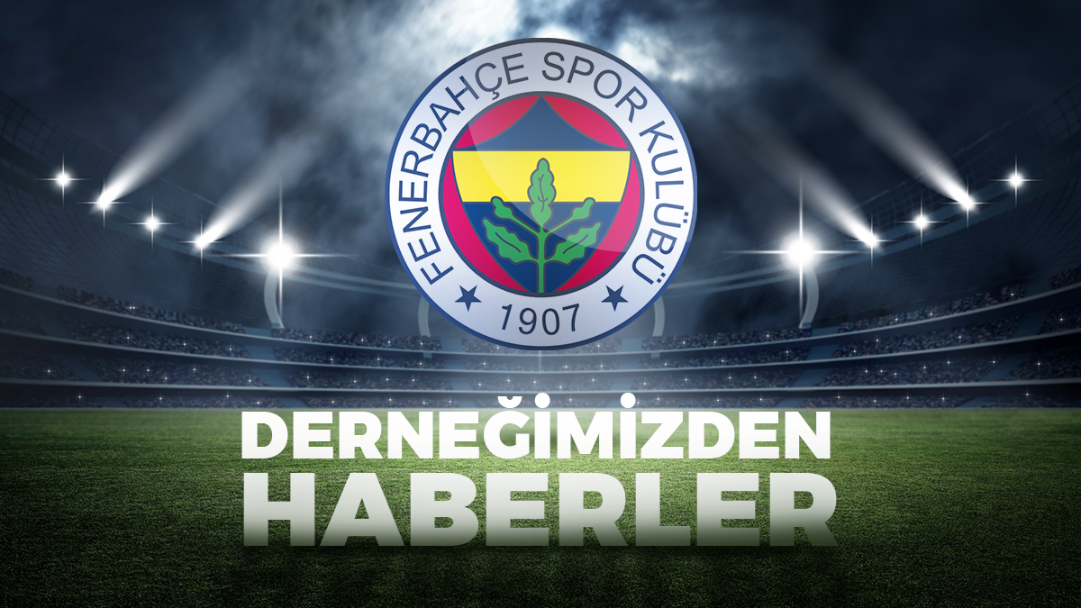 Düzce Fenerbahçeliler Derneği Fenerbahçe